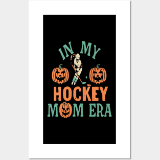 In My HOCKEY Mom Era Women Mama Sport Player Posters and Art